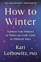 :Harness your Mindset to thrive on cold, dark or difficult days.