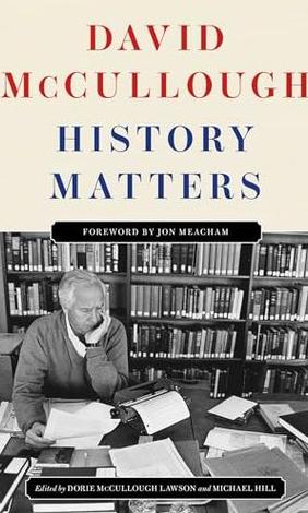 History Matters by David McCullough